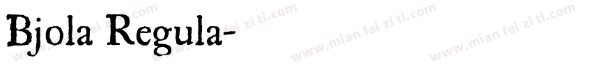 Bjola Regula字体转换